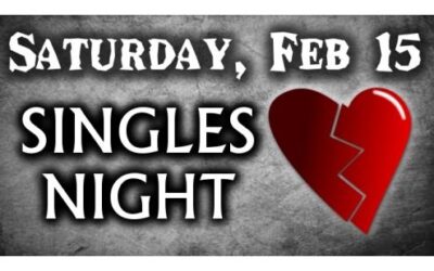 SINGLES NIGHT!!!