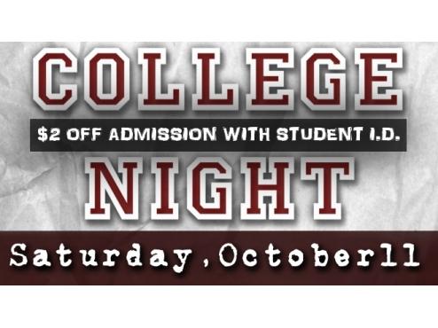 COLLEGE NIGHT – $2 Off Admission