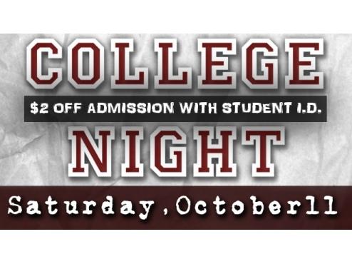 COLLEGE NIGHT – $2 Off Admission