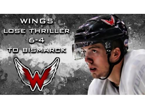 Wings Lose 6-4 To Bismarck